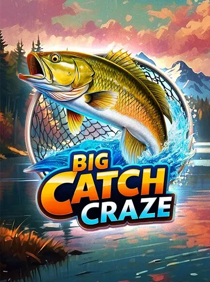 Big Catch Craze